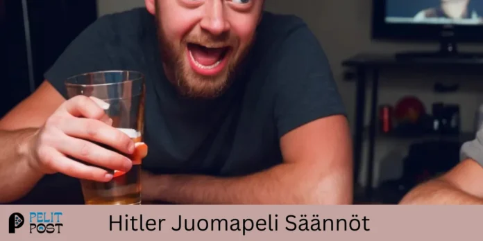 Hitler Juomapeli Säännöt