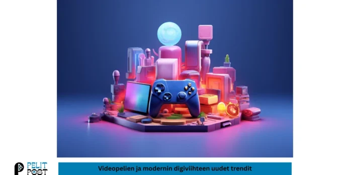 Videopelien ja modernin digiviihteen uudet trendit