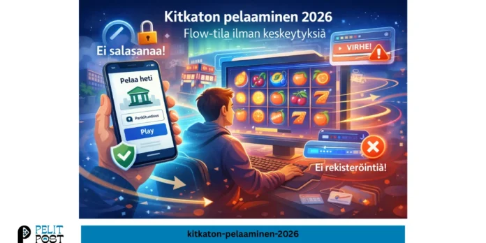 kitkaton-pelaaminen-2026